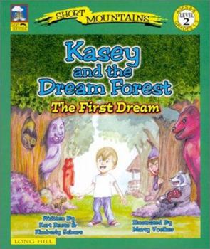 Paperback Kasey and the Dream Forest: The First Dream Book