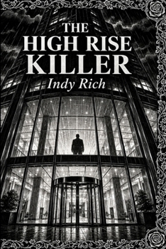 Paperback The High Rise Killer: A Dark Etchings Mystery Book