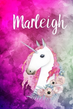 Marleigh: Cute Unicorn Notebook Writing Journal for Girls,6x9 dimension|121pages,Personalized With Name,  Personalized Writing Journal,Notebook for Women and Girls, Personalized Notebook/Journal Gift