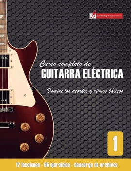 Paperback Curso completo de guitarra electrica nivel 1 [Spanish] Book