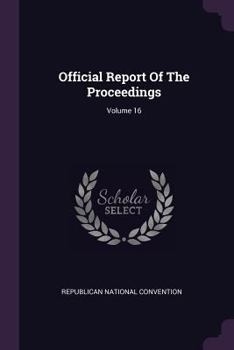 Paperback Official Report Of The Proceedings; Volume 16 Book