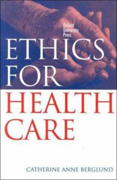 Paperback Ethics for Health Care Book