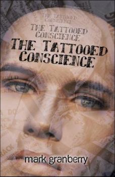 Paperback The Tattooed Conscience Book