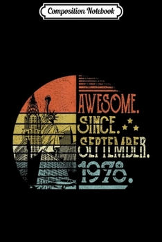 Composition Notebook: Awesome September 1978 Vintage 41st Birthday Gift Journal/Notebook Blank Lined Ruled 6x9 100 Pages