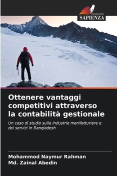 Paperback Ottenere vantaggi competitivi attraverso la contabilità gestionale [Italian] Book