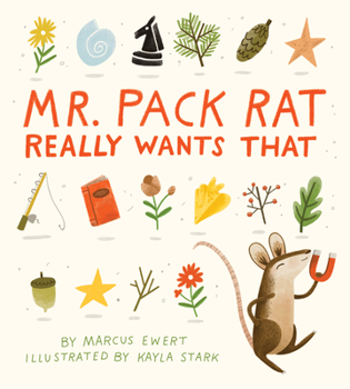 Hardcover Mr. Pack Rat Really Wants That Book