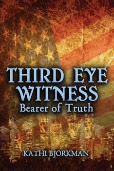 Paperback Third Eye Witness-Bearer of Truth Book