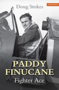 Paperback Paddy Finucane: Fighter Ace Book