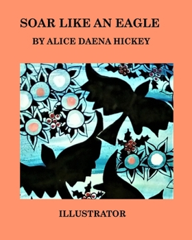 Paperback Soar Like an Eagle Book