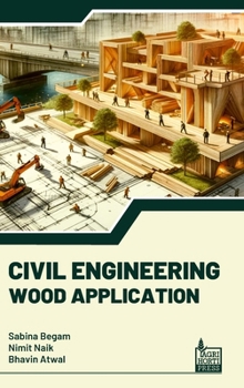 Hardcover Civil Engineering: Wood Application Book