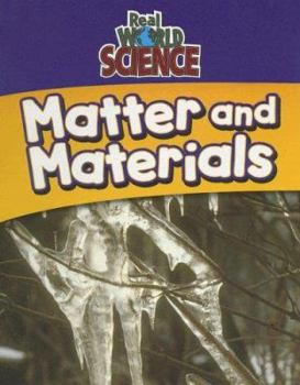 Matter and Materials - Book  of the Real World Science