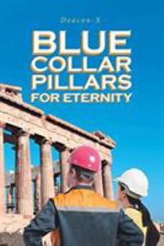 Paperback Blue Collar Pillars for Eternity Book
