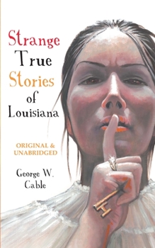 Paperback Strange True Stories of Louisiana Book