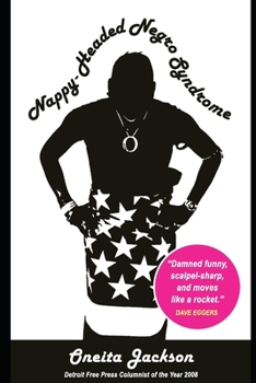 Paperback Nappy-Headed Negro Syndrome: A Handbook to Social Etiquette in the Racially Charged 21st Century Book