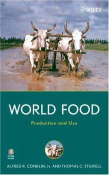 Hardcover World Food: Production and Use [With CDROM] Book