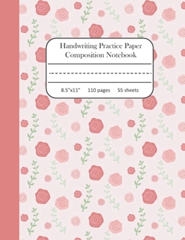 Paperback Handwriting Practice Paper Composition Notebook: Blank Writing Sheets with Dotted Midline for Kids size 8.5x11 inches Book