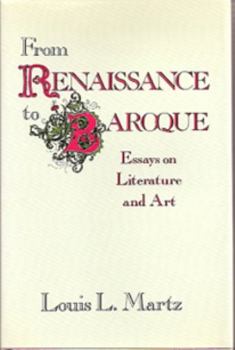 Hardcover From Renaissance to Baroque: Essays on Literature and Art Book