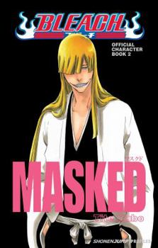 Paperback Bleach Masked: Official Character Book 2 Book