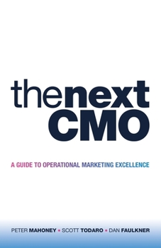 Paperback The Next CMO: A Guide to Operational Marketing Excellence Book