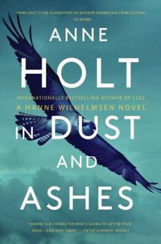 Hardcover In Dust and Ashes, 10: Hanne Wilhelmsen Book Ten Book