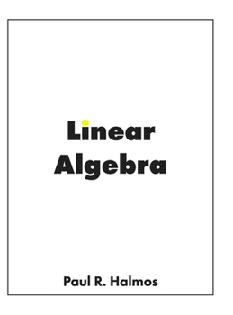 Linear Algebra : Finite-Dimensional Vector Spaces