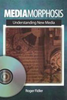 Paperback Mediamorphosis: Understanding New Media Book