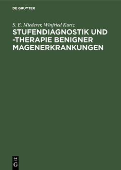 Hardcover Stufendiagnostik und -therapie benigner Magenerkrankungen [German] Book