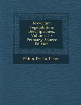 Paperback Novorum Vegetabilium Descriptiones, Volume 1 [Latin] Book