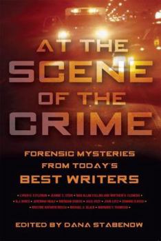 Paperback At the Scene of the Crime: Forensic Mysteries from Today's Best Writers Book