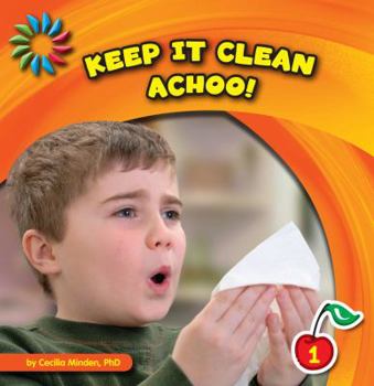 Keep It Clean: Achoo! - Book  of the Mantengamos la Limpieza