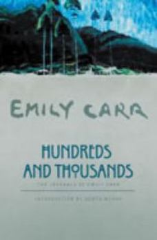 Paperback Hundreds and Thousands: The Journals of Emily Carr Book