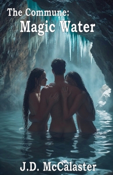 Paperback The Commune: Magic Water Book