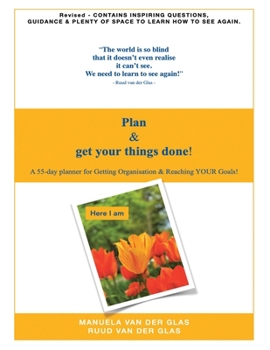 Paperback Plan & Get Your Things Done!: A 55-Day Planner for Getting Organization & Reaching Your Goals Book
