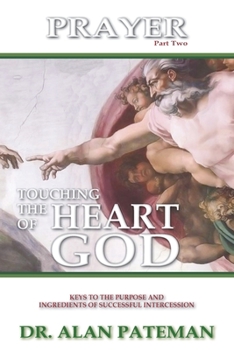 Paperback Prayer, Touching the Heart of God (Part Two) Book