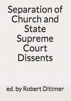 Paperback Separation of Church and State Supreme Court Dissents Book