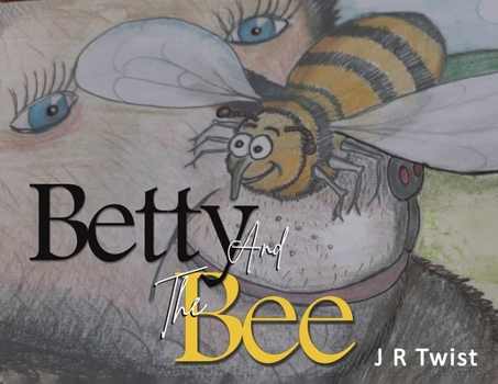 Paperback Betty and the Bee Book