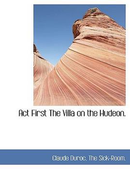 Paperback ACT First the Villa on the Hudeon. Book