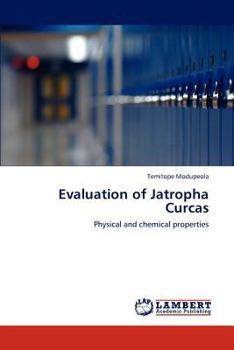 Paperback Evaluation of Jatropha Curcas Book