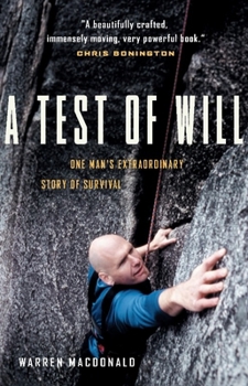 Paperback A Test of Will: One Man's Extraordinary Story of Survival Book