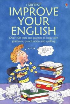 Paperback Improve Your English: Tests & Puzzles to Help with Grammar, Spelling & Punctuation Book