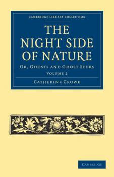 Paperback The Night Side of Nature - Volume 2 Book