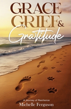 Paperback Grace, Grief & Gratitude Book