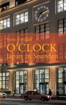 Paperback o'clock: Japan in Stunden [German] Book