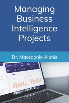 Paperback Managing Business Intelligence Projects Book