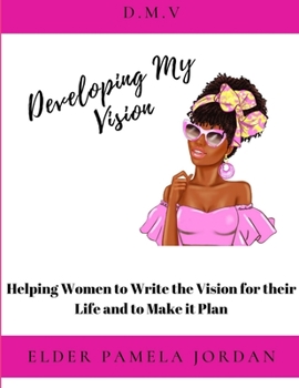 Paperback Developing My Vision Book