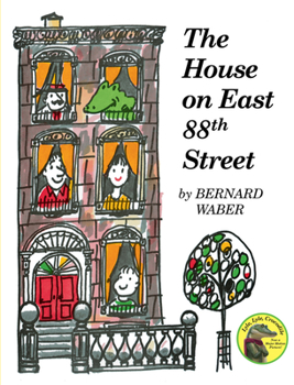 The House on East 88th Street - Book #1 of the Lyle the Crocodile