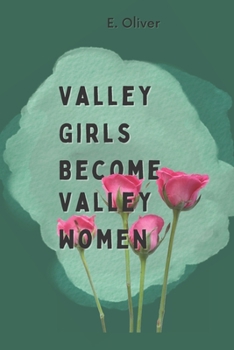 Paperback Valley Girls Become Valley Women Book