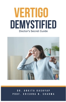 Paperback Vertigo Demystified: Doctor's Secret Guide Book