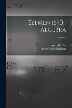 Paperback Elements Of Algebra; Volume 1 Book