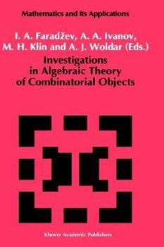 Hardcover Investigations in Algebraic Theory of Combinatorial Objects Book
